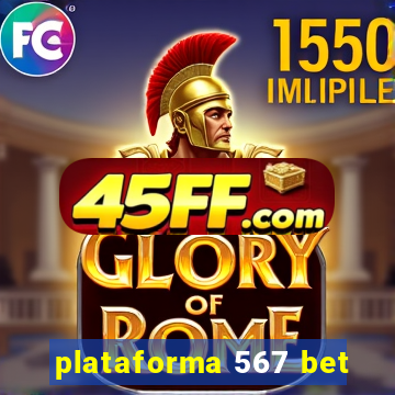 plataforma 567 bet